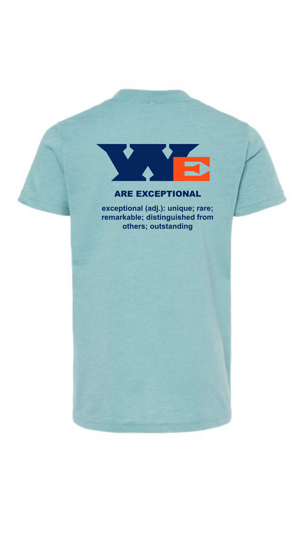 'We Are Exceptional'  Youth Short Sleeve Tee - Heather Blue Lagoon, Athletic Heather, and White Blend Available