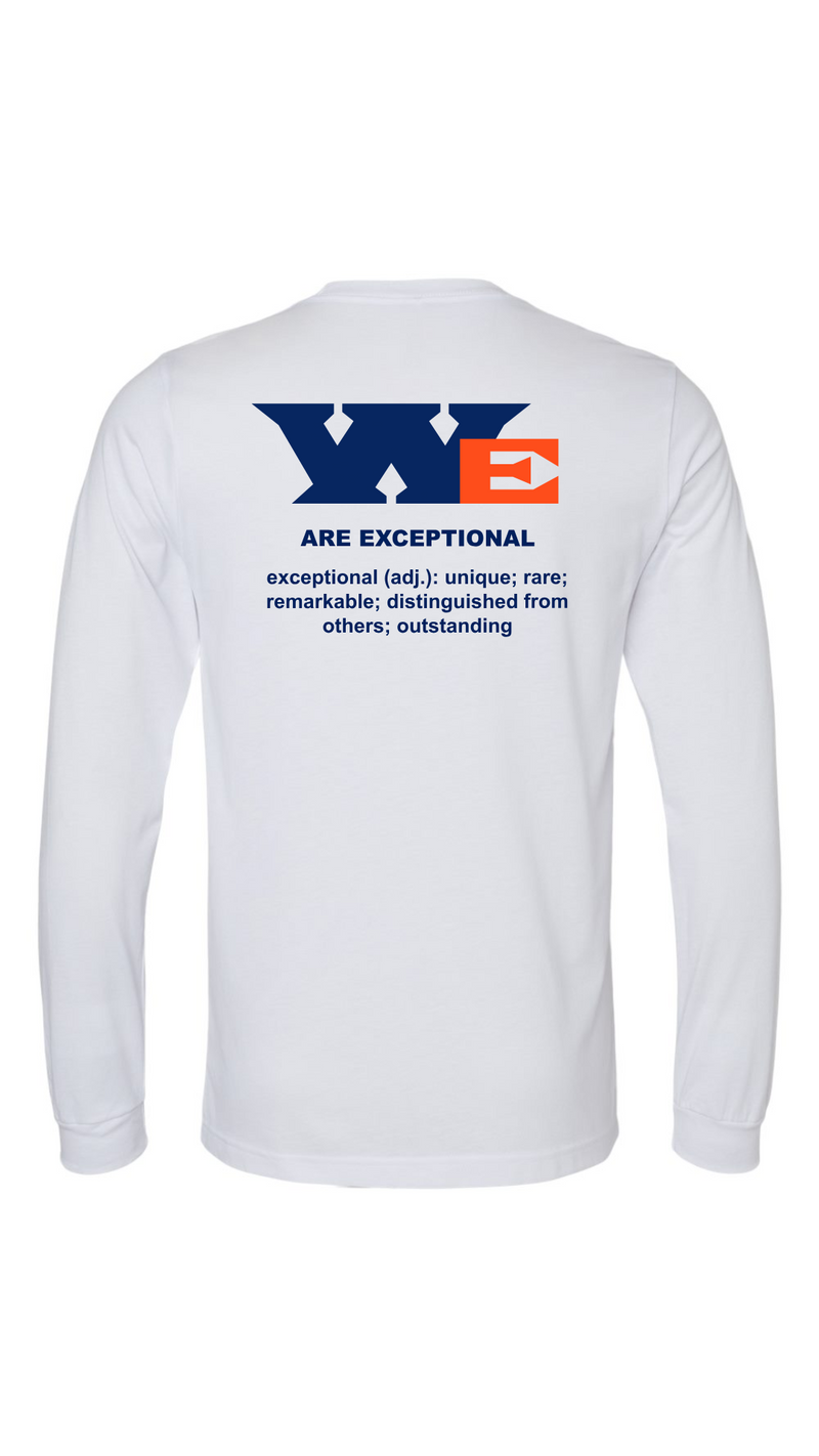 'We Are Exceptional'  Adult Long Sleeve Tee - Athletic Heather and White Available