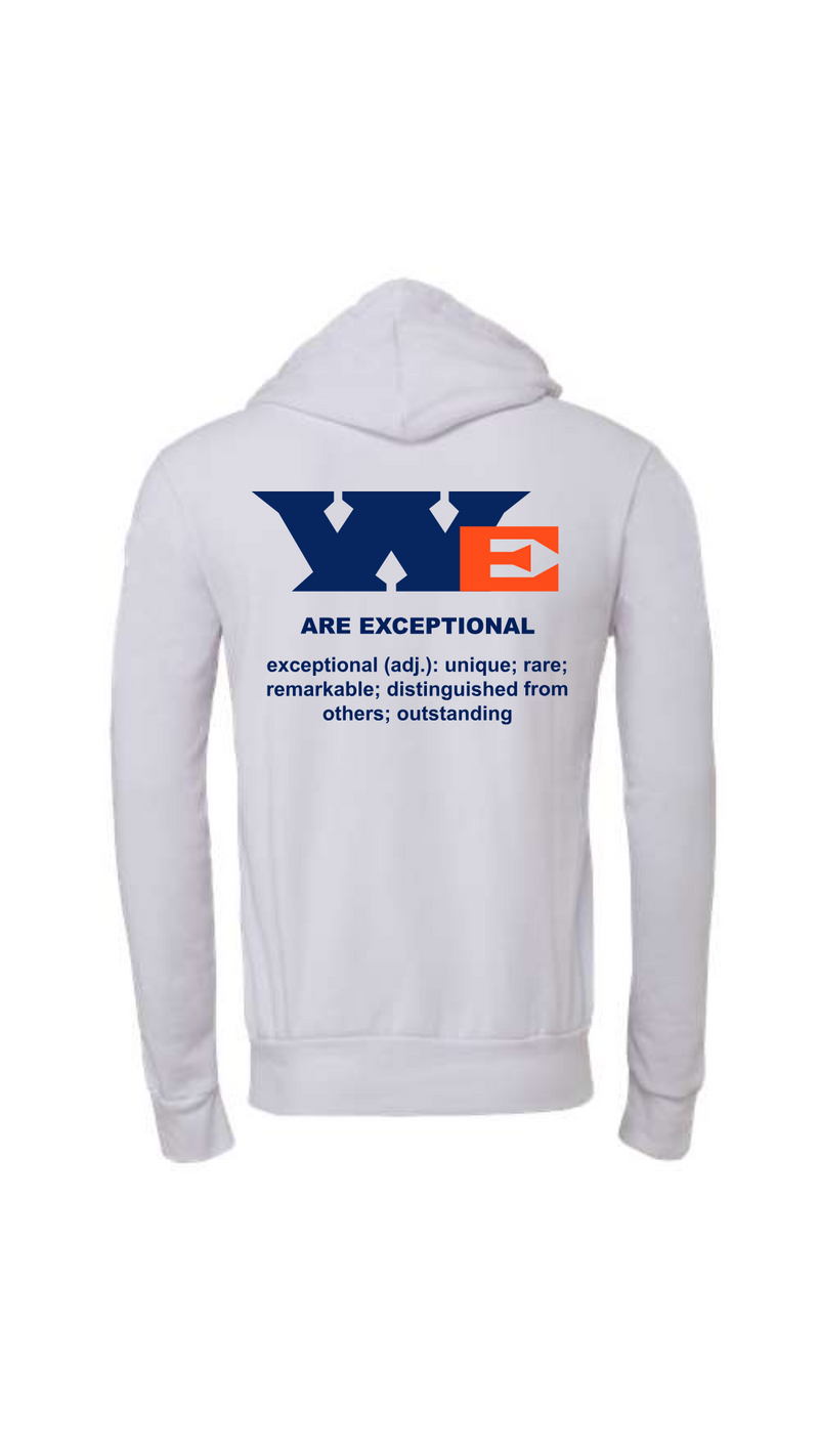 'We Are Exceptional'  Adult Sponge Fleece Hoodie - Heather Blue Lagoon, Athletic Heather, and White Available