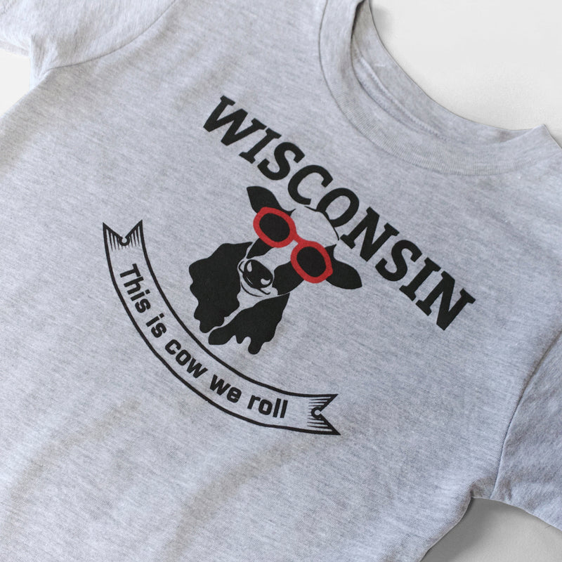 This Is Cow We Roll Wisconsin Infant Tee