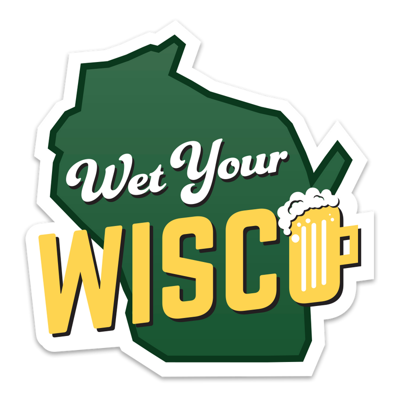 Wet Your Wisco Sticker - GILTEE